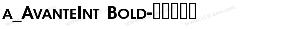 a_AvanteInt Bold字体转换